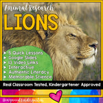 Lions ... 5 days of awesome research mixed w/ literacy, videos, & FUN!