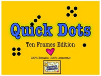 Ten Frames: 100% Editable, 100% AWESOME Powerpoint! Quick Dots Number Talks