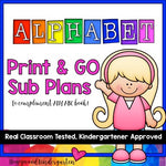 Sub Plans! Print & GO! Awesome activities to accompany ANY ABC book!