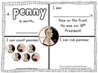 Money ... Introduction to Coins! Hands on fun! A page for each coin.