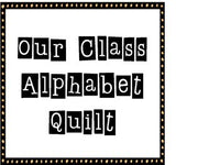 Alphabet Quilt or Class Book! Fun for Learning in Preschool or K!