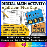 Digital Math Activity ADDITION PLUS ONE for Google Seesaw Distance or In Person!