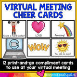 Virtual Meeting Cheer / Compliment Cards for Zoom or Google Meet
