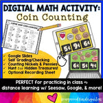 Digital Math Activity COUNTING COINS for Google Seesaw Distance Learning Hybrid