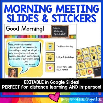 Morning Meeting Slides & Stickers - for Distance Learning at Home OR In-Person!