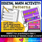 Digital Math Activity PATTERNS for Google Seesaw Distance Hybrid or In Person!
