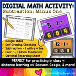 Digital Math Activity SUBTRACTION MINUS ONE for Google Seesaw Distance and more!