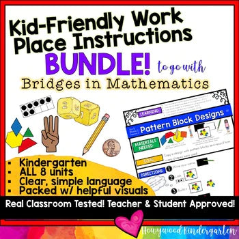 Bridges Math Workplaces Kid-Friendly Instructions for Bridges in Mathematics Kindergarten