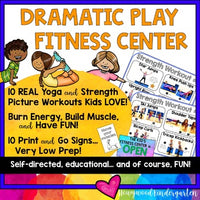 Dramatic Play Fitness Center ... Yoga . Exercise . Burn Energy & Build Muscles