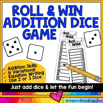 Roll and Win Addition Dice Game: 2 or 3 dice, equations, simple & fun!