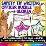 Officer Buckle & Gloria Writing : for persuasive writing , safety , or just FUN!